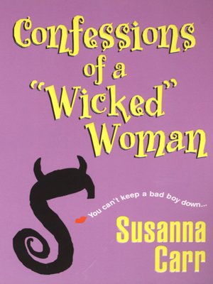 cover image of Confessions of a "wicked" Woman